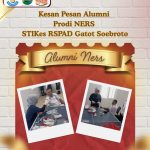 Kesan Pesan Alumni Prodi NersSTIKes RSPAD Gatot Soebroto